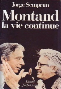 Cover of the book Montand, la vie continue - by Jorge Semprun