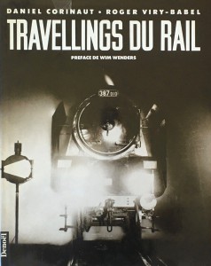 Couverture du livre Travellings du rail par Daniel Corinaut et Roger Viry-Babel