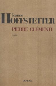 Couverture du livre Pierre Clémenti - de Jeanne Hoffstetter