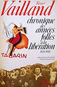 Couverture du livre Chronique des années folles à la Libération - de Roger Vailland