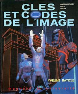 Couverture du livre Clés et Codes de l'image par Yveline Baticle
