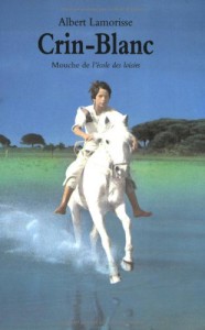 Couverture du livre Crin-Blanc - de Albert Lamorisse
