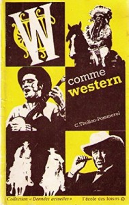 Couverture du livre W comme western - de Claude Thollon-Pommerol