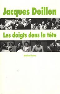 Couverture du livre Les Doigts dans la tête - de Jacques Doillon