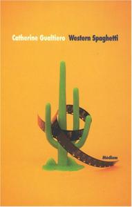 Couverture du livre Western Spaghetti par Catherine Gualtiero