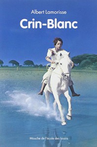 Cover of the book Crin-Blanc - by Albert Lamorisse