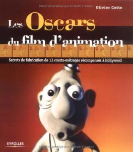Couverture du livre Les Oscars du film d'animation par Olivier Cotte