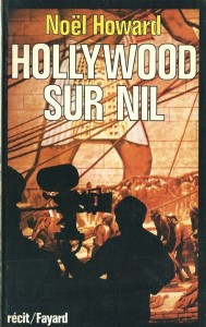 Couverture du livre Hollywood sur Nil par Noël Howard