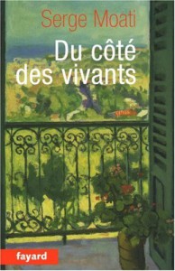 Couverture du livre Du côté des vivants - de Serge Moati