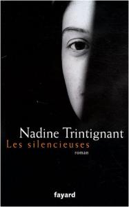 Couverture du livre Les Silencieuses par Nadine Trintignant