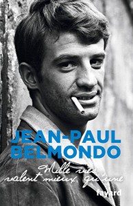 Couverture du livre Mille vies valent mieux qu'une - de Jean-Paul Belmondo