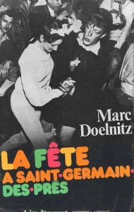 Couverture du livre La Fête à Saint-Germain-Des-Prés - de Marc Doelnitz