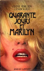 Couverture du livre Quarante jours et Marilyn par Hans Jorgen Lembourn