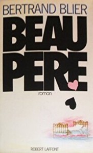 Cover of the book Beau père - by Bertrand&nbsp;Blier