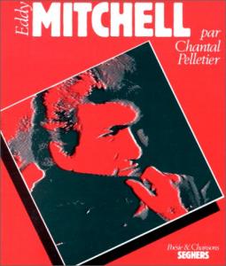 Couverture du livre Eddy Mitchell par Chantal Pelletier