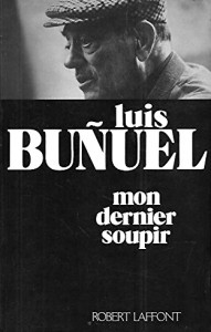 Couverture du livre Mon dernier soupir - de Luis Buñuel