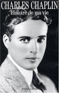 Couverture du livre Histoire de ma vie par Charles Chaplin