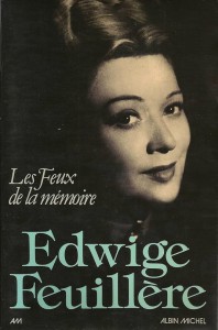 Couverture du livre Les Feux de la mémoire par Edwige Feuillère