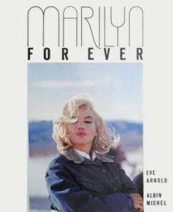Couverture du livre Marilyn for ever par Eve Arnold