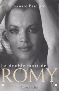 Couverture du livre La Double Mort de Romy par Bernard Pascuito