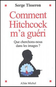 Cover of the book Comment Hitchcock m'a guéri - by Serge Tisseron