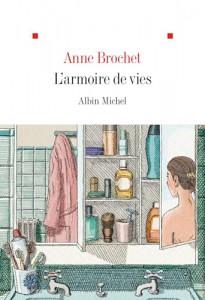Couverture du livre L'Armoire de vies par Anne Brochet