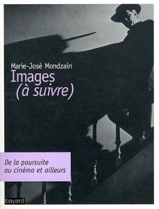 Couverture du livre Images (à suivre) par Marie-José Mondzain