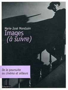 Couverture du livre Images (à suivre) - de Marie-José Mondzain