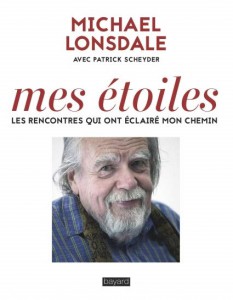 Couverture du livre Mes étoiles - de Michael Lonsdale et Patrick Scheyder