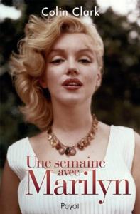 Couverture du livre Une semaine avec Marilyn - de Colin Clark