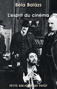 Couverture du livre L'Esprit du cinéma - de Béla Balàzs