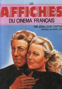 Couverture du livre Les Affiches du cinéma français par Jean-Louis Capitaine
