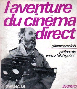 Couverture du livre L' Aventure du cinéma direct par Gilles Marsolais