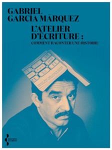 Cover of the book L'Atelier d'écriture - by Gabriel García Márquez