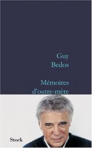 Couverture du livre Mémoires d'outre-mère - de Guy Bedos