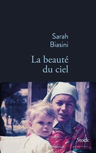 Cover of the book La Beauté du ciel - by Sarah&nbsp;Biasini