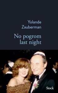 Couverture du livre No pogrom last night - de Yolande&nbsp;Zauberman