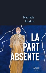 Cover of the book La Part absente - by Rachida&nbsp;Brakni