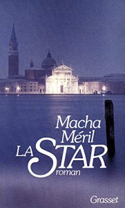 Couverture du livre La Star par Macha Méril