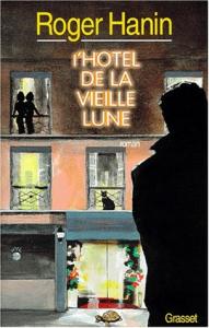 Cover of the book L'Hôtel de la vieille lune - by Roger Hanin