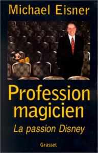 Couverture du livre Profession magicien par Michael Eisner