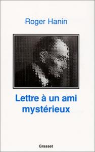 Cover of the book Lettre à un ami mystérieux - by Roger Hanin