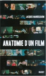 Couverture du livre Anatomie d'un film par Jacques Mandelbaum