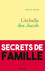 Couverture du livre L'Échelle des Jacob - de Gilles Jacob