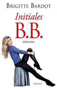 Couverture du livre Initiales B.B. par Brigitte Bardot
