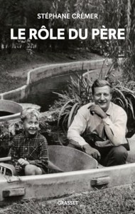 Cover of the book Le Rôle du père - by Stéphane Crémer