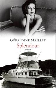 Couverture du livre Splendour par Géraldine Maillet
