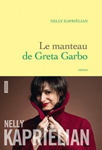 Couverture du livre Le Manteau de Greta Garbo - de Nelly Kaprièlian