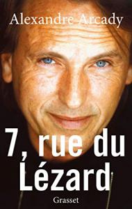 Couverture du livre 7, rue du lézard - de Alexandre Arcady