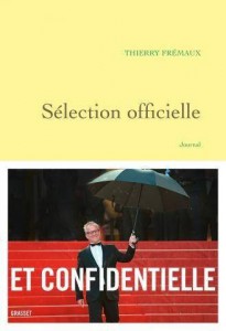 Cover of the book Sélection officielle - by Thierry Frémaux